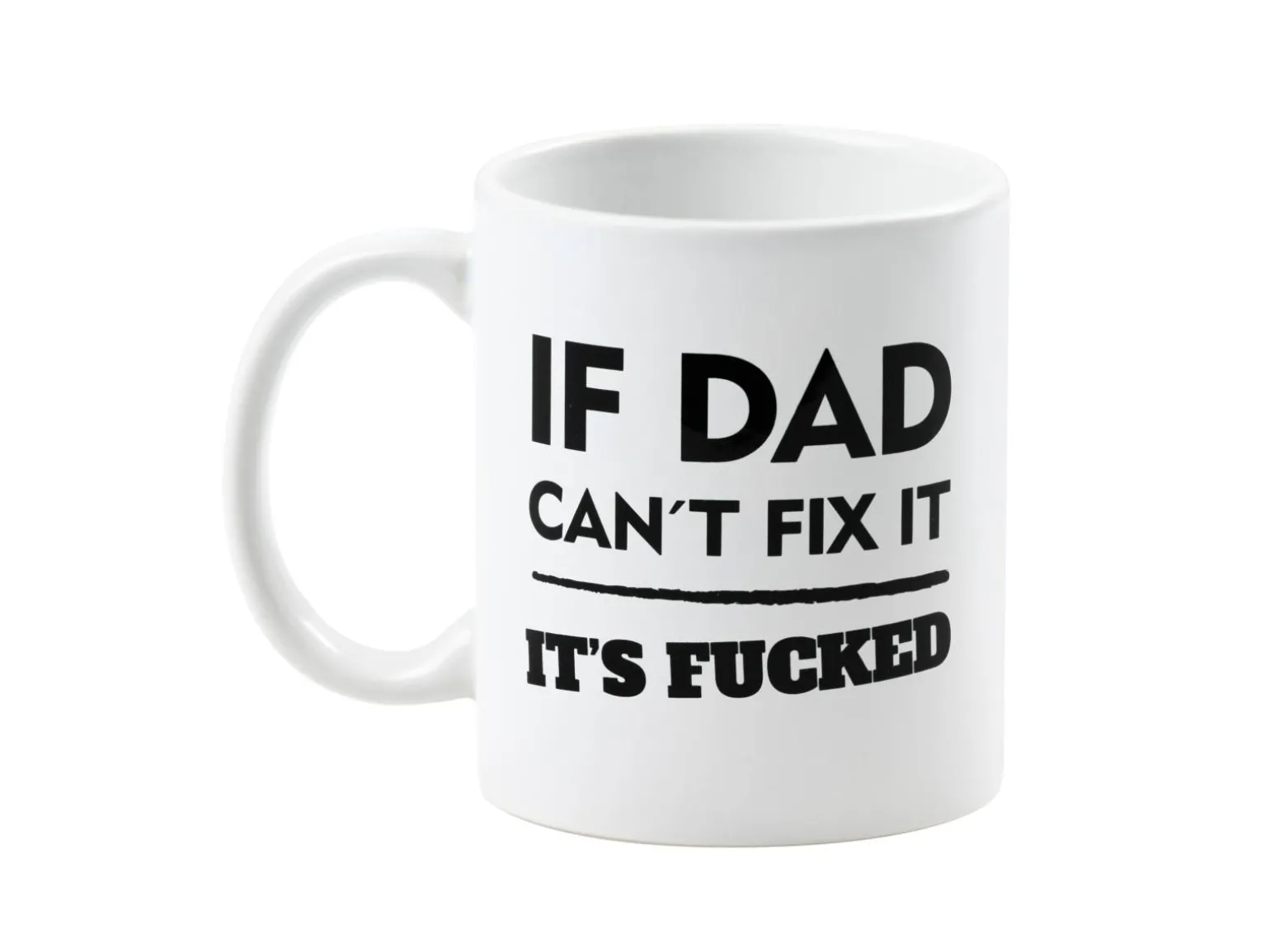 Krus med Tryk - If Dad Can't Fix It
