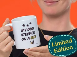 My Dog Stepped on a Bee Kop - Limited Edition